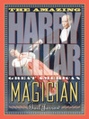 Imagen de portada para The Amazing Harry Kellar
